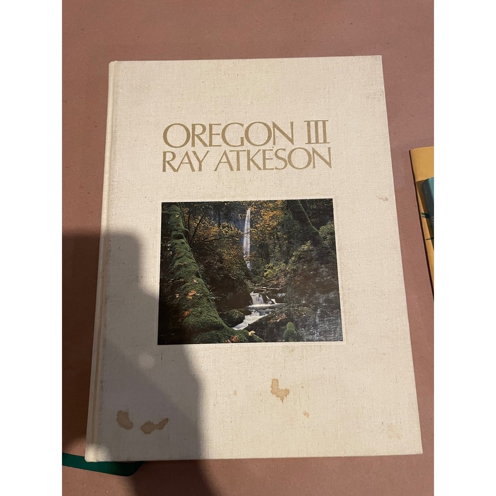 Signed Ltd Ed Oregon III Ray Atkeson Photography Book 350/1000 Deluxe HC 1987